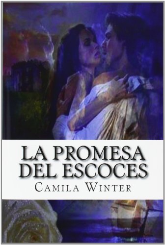 Stock image for La Promesa Del Escoces: Romntica Regencia for sale by Hamelyn