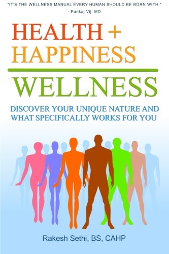 Imagen de archivo de Health + Happiness = Wellness: Discover Your Unique Nature and What Specifically Works for You a la venta por Books From California