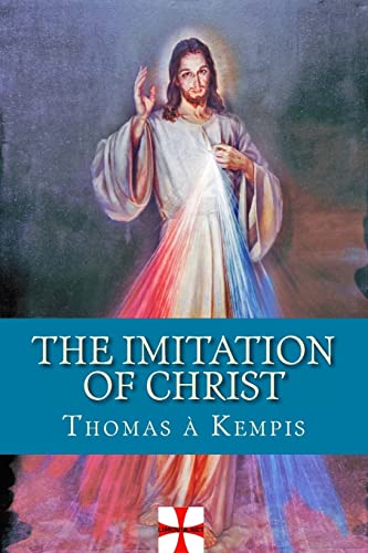 9781489537317: The Imitation of Christ: De Imitatione Christi