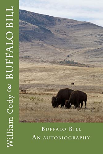 9781489538109: Buffalo Bill: An autobiography