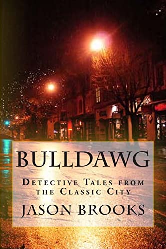 Stock image for Bulldawg: Detective Tales from the Classic City for sale by Lucky's Textbooks