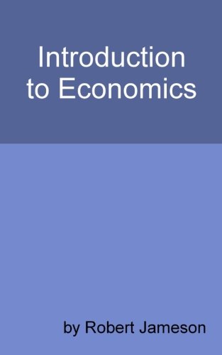 Introduction to Economics (9781489540607) by Jameson, Robert