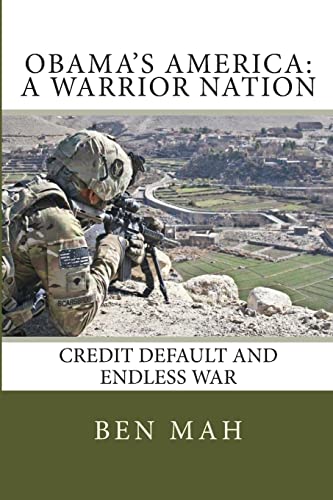 Stock image for Obama's America: A Warrior Nation: Credit Default and Endless War for sale by THE SAINT BOOKSTORE