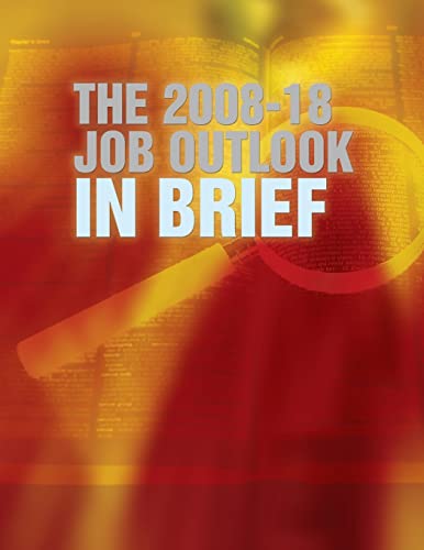 The 2008 -18 Job Outlook in Brief (9781489546296) by U.S. Department Of Labor