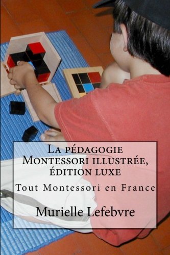 9781489546999: La pdagogie Montessori illustre, dition luxe