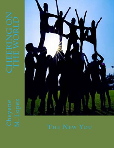 Imagen de archivo de Cheering On The World: The New You a la venta por THE SAINT BOOKSTORE
