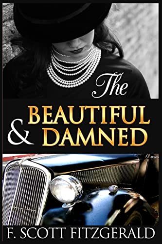 The Beautiful and Damned (9781489549730) by Fitzgerald, F. Scott; Books, Magnolia