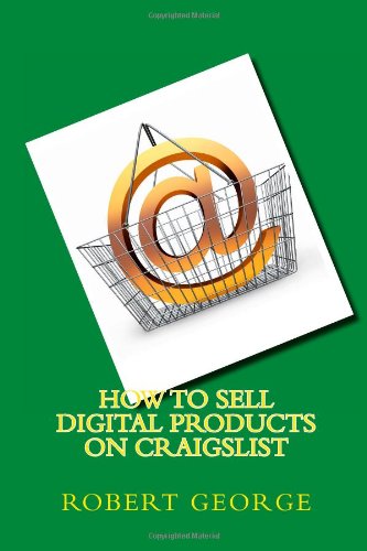 How to Sell Digital Products on Craigslist (Marketing Media Library) (9781489549747) by George, Robert