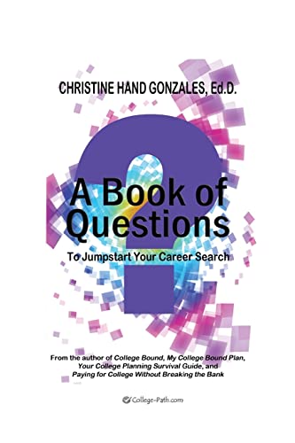 Stock image for Book of Questions: To Jumpstart Your Career Search for sale by THE SAINT BOOKSTORE