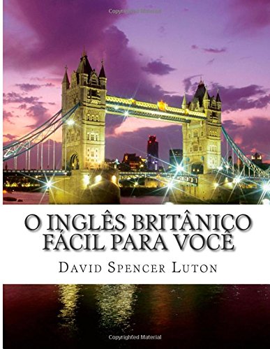 9781489552532: O ingls britnico fcil para voc