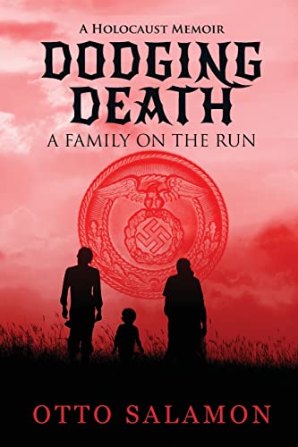 Imagen de archivo de DODGING DEATH: A Family on the Run a la venta por SecondSale