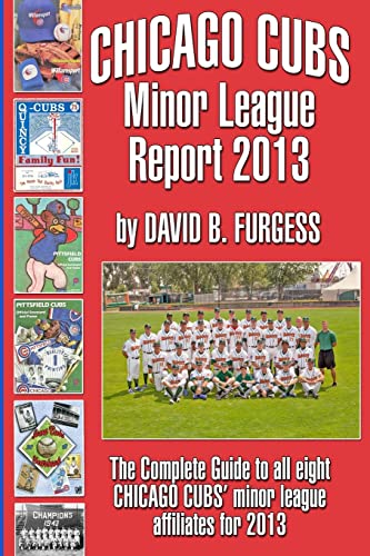 Imagen de archivo de Chicago Cubs' Minor League Report 2013 a la venta por THE SAINT BOOKSTORE