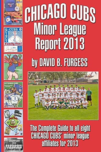 Stock image for Chicago Cubs' Minor League Report 2013 for sale by THE SAINT BOOKSTORE