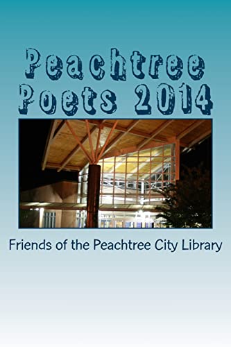 Stock image for Peachtree Poets 2014 for sale by THE SAINT BOOKSTORE