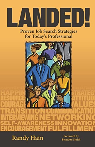 Stock image for Landed! : Proven Job Search Strategies for Today's Professional for sale by Better World Books