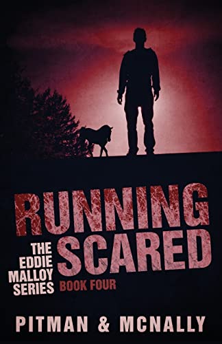 Stock image for Running Scared: Volume 4 (The Eddie Malloy Mystery Series) for sale by WorldofBooks