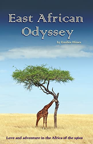 Beispielbild fr East African Odyssey: Love and Adventure in the Africa of the 1960s zum Verkauf von WorldofBooks