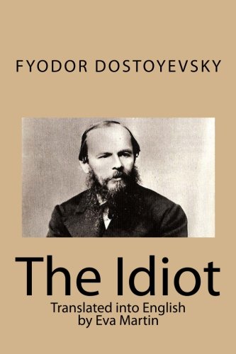 Stock image for The Idiot for sale by Revaluation Books