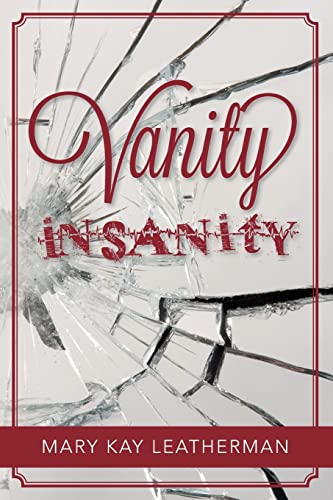 9781489560735: Vanity Insanity