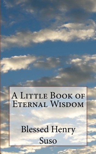 Beispielbild fr A Little Book of Eternal Wisdom zum Verkauf von WorldofBooks