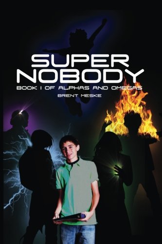 Beispielbild fr Super Nobody: Alphas and Omegas Book 1 zum Verkauf von Revaluation Books