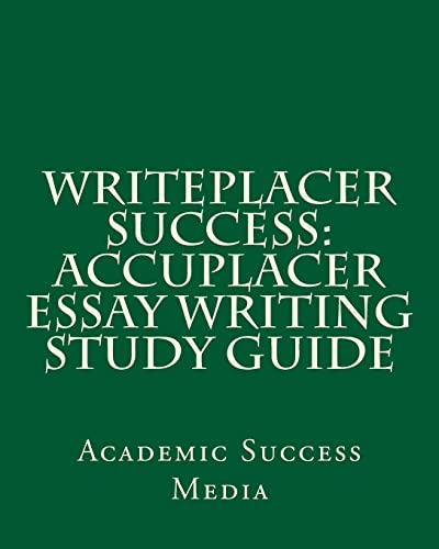 Imagen de archivo de Writeplacer Success: Accuplacer Essay Writing Study Guide a la venta por HPB-Red