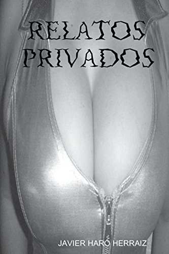 9781489573544: Relatos Privados: Volume 1