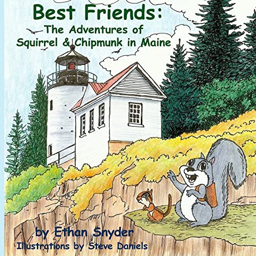 Stock image for Best Friends: The Adventures of Squirrel and Chipmunk in Maine for sale by California Books