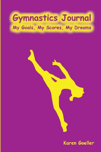 9781489583437: Gymnastics Journal: My Scores, My Goals, My Dreams