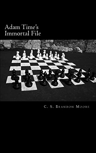 9781489585226: Adam Time's Immortal File: Volume 1 (The Tale of Two Immortals)