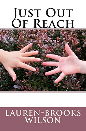 Stock image for Just Out Of Reach for sale by THE SAINT BOOKSTORE