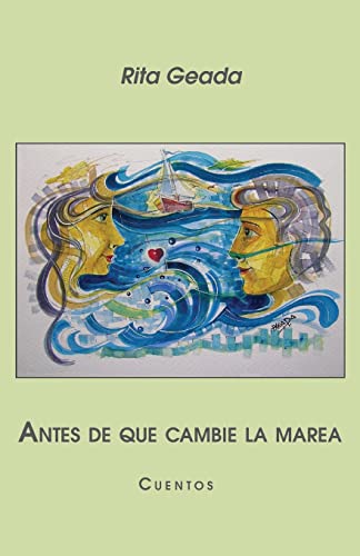 Stock image for Antes de que cambie la marea: Cuentos for sale by THE SAINT BOOKSTORE
