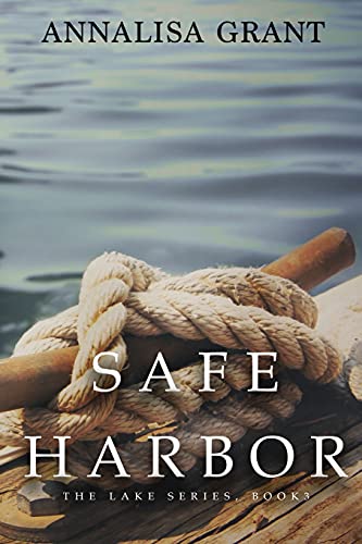 9781489589682: Safe Harbor: (The Lake Series, Book 3) (The Lake Trilogy)