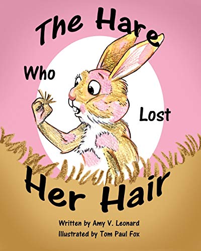 9781489590053: The Hare Who Lost Her Hair