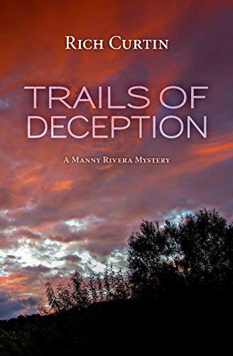 Imagen de archivo de Trails of Deception (Manny Rivera Mystery Series) a la venta por New Legacy Books