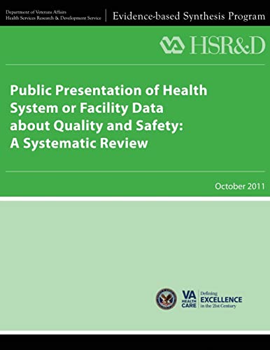 Beispielbild fr Public Presentation of Health System or Facility Data About Quality and Safety: A Systematic Review zum Verkauf von Lucky's Textbooks