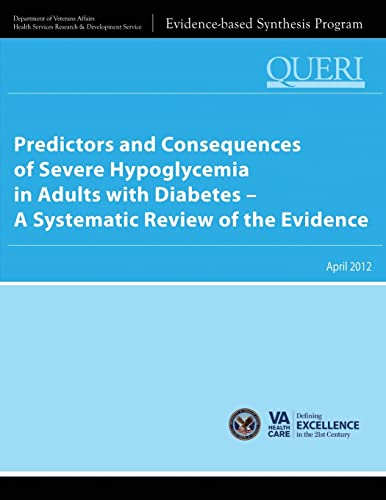 Beispielbild fr Predictors and Consequences of Severe Hypoglycemia in Adults with Diabetes - A Systematic Review of the Evidence zum Verkauf von Lucky's Textbooks