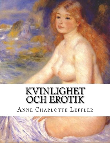 Imagen de archivo de Kvinlighet Och Erotik a la venta por Revaluation Books