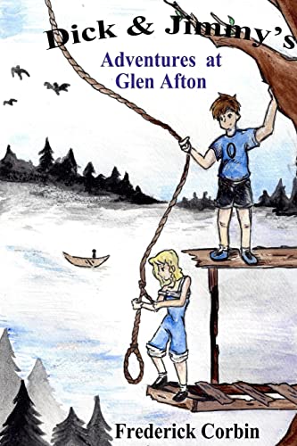 Beispielbild fr Dick & Jimmy's Adventures at Glen Afton zum Verkauf von THE SAINT BOOKSTORE