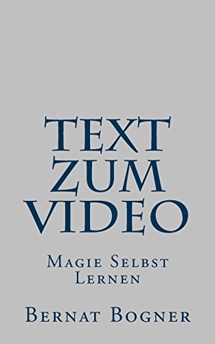 Imagen de archivo de Text Zum Video: Magie Selbst Lernen a la venta por Revaluation Books