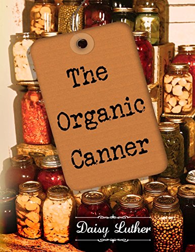 9781489599247: The Organic Canner