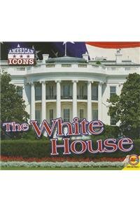 Imagen de archivo de The White House (American Icons) a la venta por SecondSale