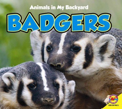 Imagen de archivo de Badgers (Animals in My Backyard) a la venta por SecondSale