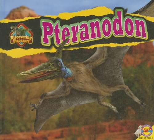 Imagen de archivo de Pteranodon (Discovering Dinosaurs) a la venta por dsmbooks