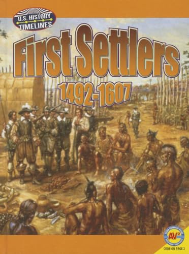 Imagen de archivo de First Settlers : 1492-1607 a la venta por Better World Books