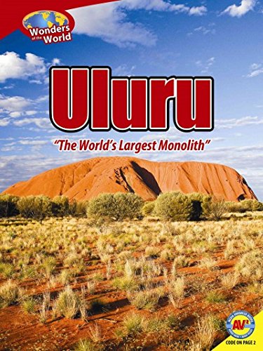 Beispielbild fr Uluru: the World's Largest Monolith zum Verkauf von Better World Books