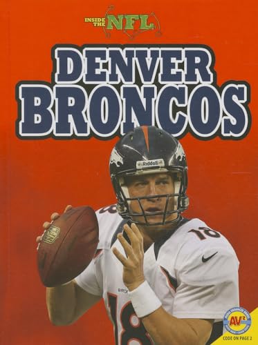Beispielbild fr Denver Broncos zum Verkauf von Better World Books