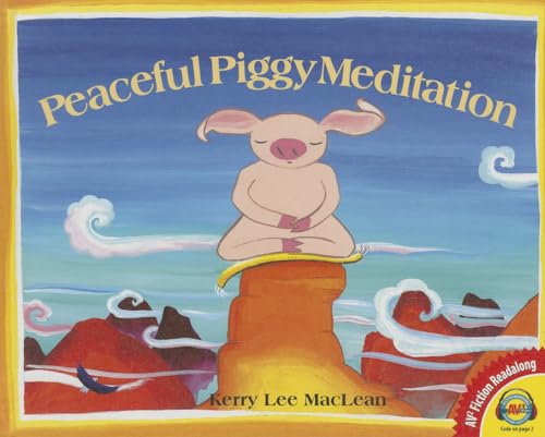 Imagen de archivo de Peaceful Piggy Meditation (AV2 Fiction Readalong) a la venta por SecondSale