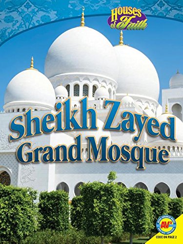 Beispielbild fr Sheikh Zayed Al Nahyan Grand Mosque zum Verkauf von Better World Books