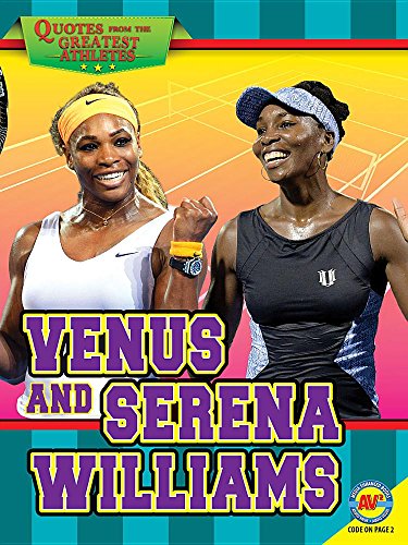 Imagen de archivo de Venus and Serena Williams (Quotes from the Greatest Athletes) a la venta por HPB Inc.